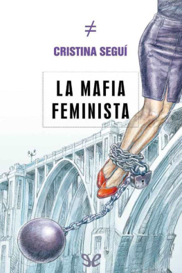 Cristina Seguí - La mafia feminista