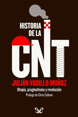 Julián Vadillo Muñoz Historia de la CNT