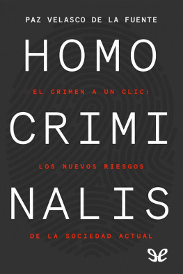 Paz Velasco de la Fuente Homo criminalis