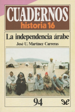 José Urbano Martínez Carreras La independencia árabe