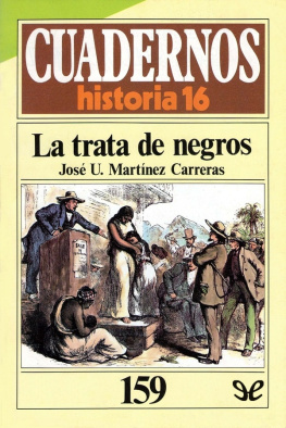 José Urbano Martínez Carreras - La trata de negros