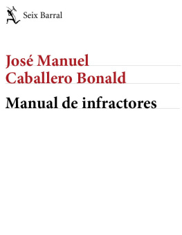 Caballero Bonald - Manual de infractores