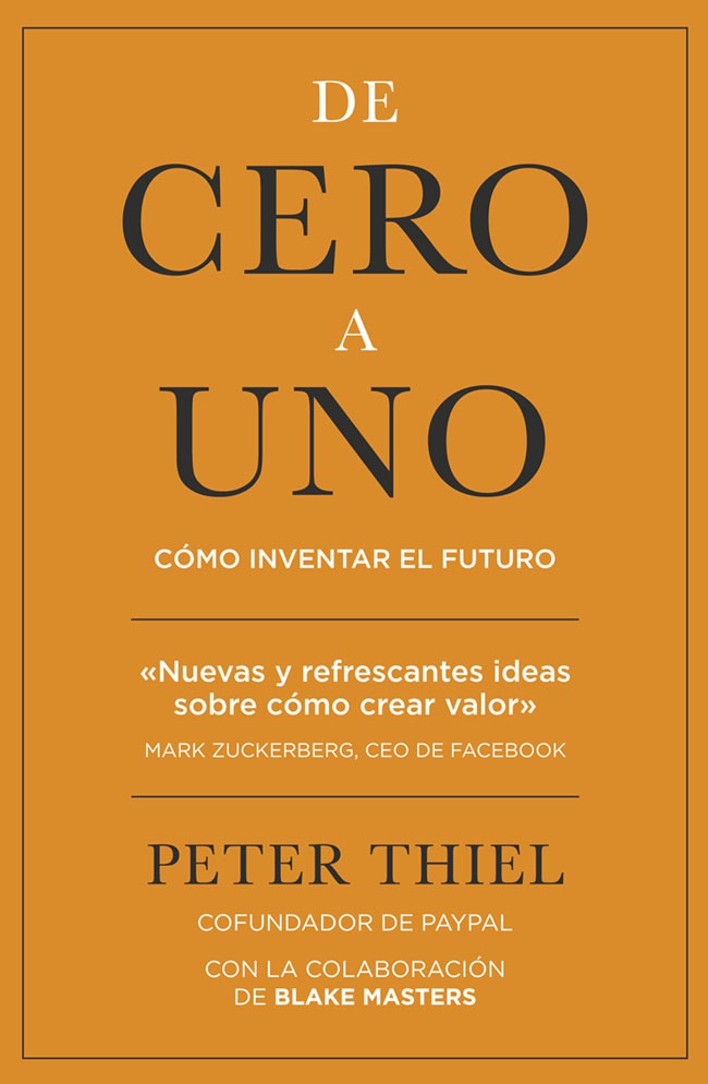 De cero a uno cómo inventar el futuro - image 1