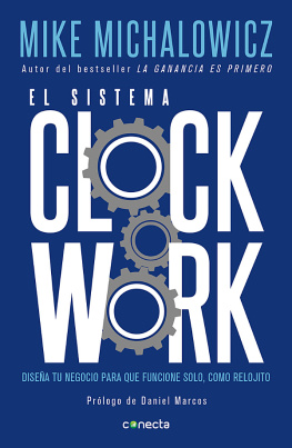 Mike Michalowicz - El sistema Clockwork