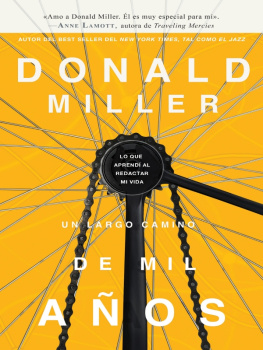 Donald Miller Un Largo Camino de Mil Años