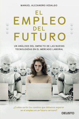 Manuel Alejandro Hidalgo - El empleo del futuro