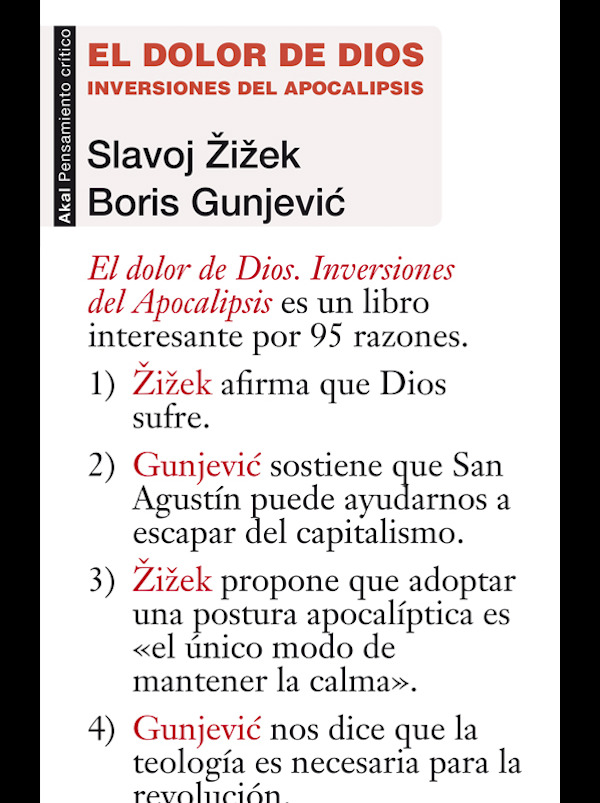 Akal Pensamiento crítico 25 Slavoj iek y Boris Gunjevi El dolor de - photo 1