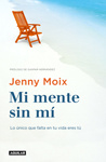 Jenny Moix - Mi mente sin mí