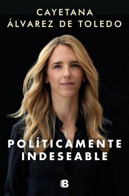 Cayetana Álvarez de Toledo Políticamente indeseable