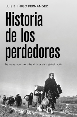 Luis E. Íñigo Fernández Historia de los perdedores