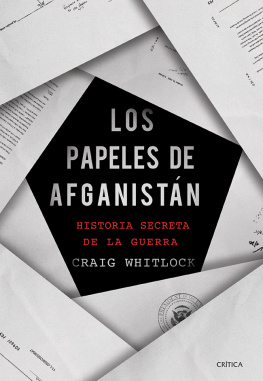 Craig Whitlock - Los papeles de Afganistán