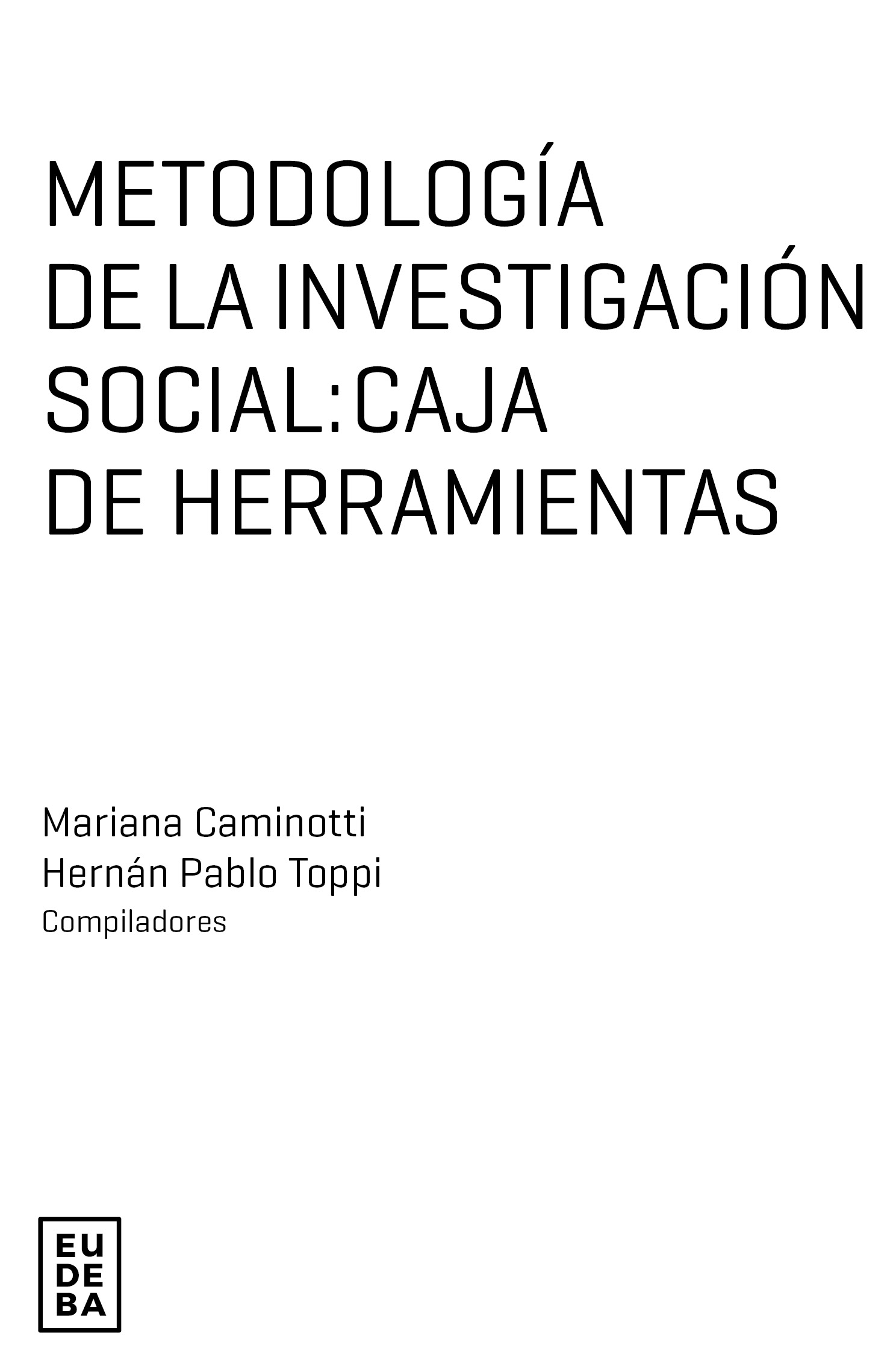 Metodología de la investigación social caja de herramientas Mariana - photo 2