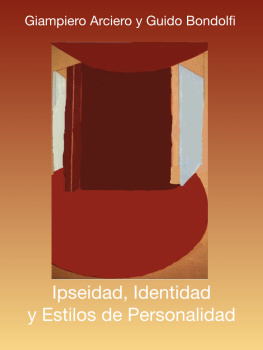 Giampiero Arciero Ipseidad, Identidad y Estilos de Personalidad (Spanish Edition)
