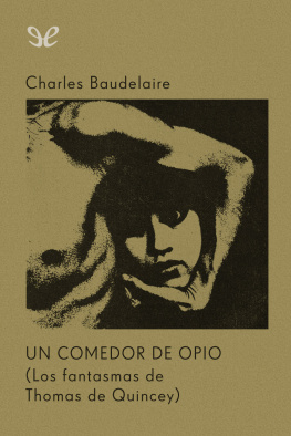 Charles Baudelaire - Un comedor de opio