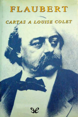 Gustave Flaubert - Cartas a Louise Colet