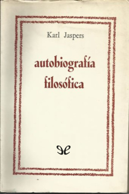 Karl Jaspers Autobiografía filosófica
