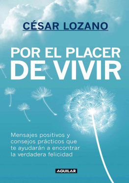 César Lozano - Por el placer de vivir
