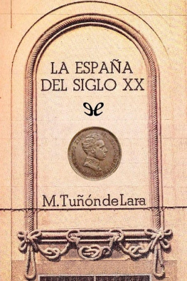 Manuel Tuñón de Lara - La España del siglo XX