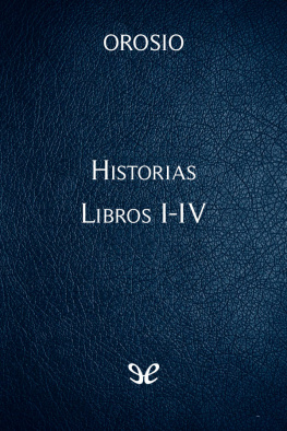 Paulo Orosio Historias - Libros I-IV