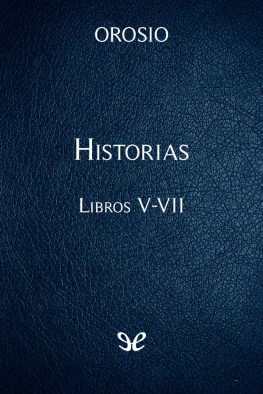 Paulo Orosio Historias - Libros V-VII