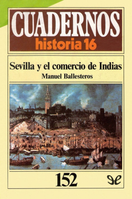 Manuel Ballesteros Gaibrois Sevilla y el comercio de Indias