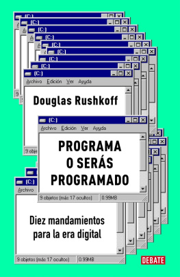 Douglas Rushkoff Programa o serás programado