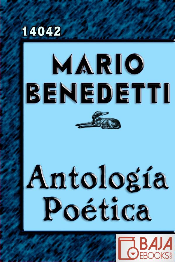 Mario Benedetti es uno de los escritores más leídos de nuestro idioma Su obra - photo 1