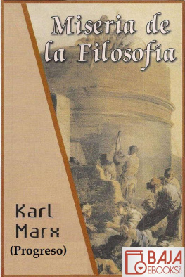 Karl Marx Miseria de la filosofia (Progreso)