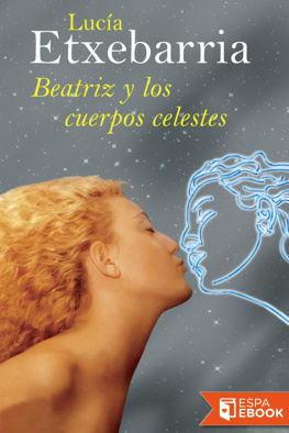 Lucía Etxebarría Beatriz y los cuerpos celestes