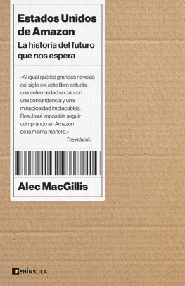 MacGillis Estados Unidos de Amazon: La historia del futuro que nos espera