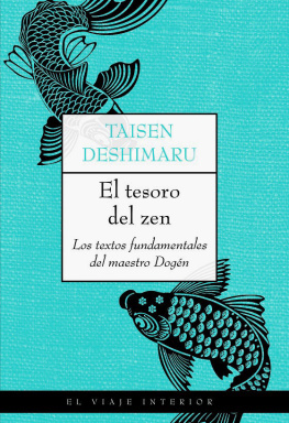 Deshimaru Taisen - El tesoro del zen: Los textos fundamentales del maestro Dogén