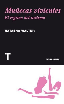Natasha Walter Muñecas vivientes