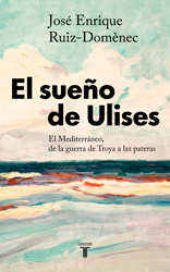 José Enrique Ruiz-Domènec - El sueño de Ulises