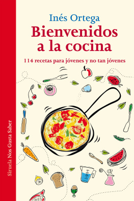 Inés Ortega - Bienveidos a la Cocina