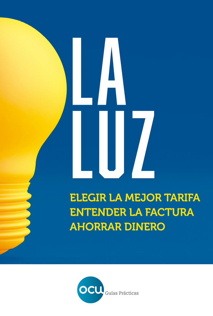 La luz Entender la factura elegir la mejor tarifa ahorrar dinero 2019 - photo 1