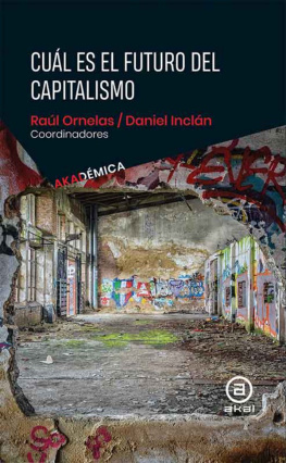Raúl Ornelas - Cuál es el futuro del capitalismo