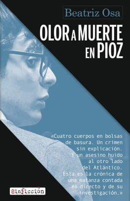 Beatriz Osa Olor a muerte en Pioz (SinFicción) (Spanish Edition)