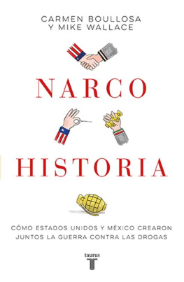 Carmen Boullosa y Mike Wallace - Narco historia