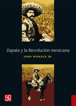 John Womack Jr - Zapata y la Revolución mexicana