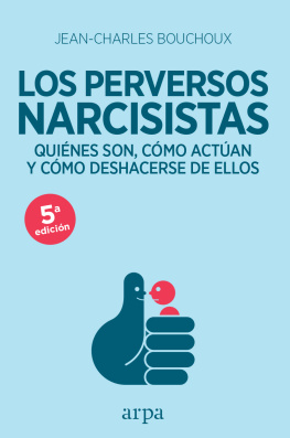 Jean-Charles Bouchoux - Los perversos narcisistas