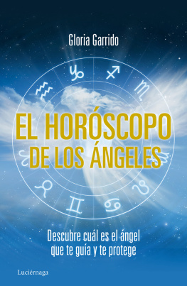 Garrido - El horóscopo de los ángeles: Descubre cual es el ángel que te guía y te protege