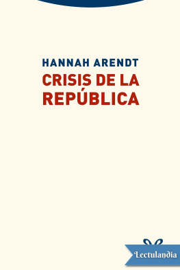 Hannah Arendt Crisis de la República