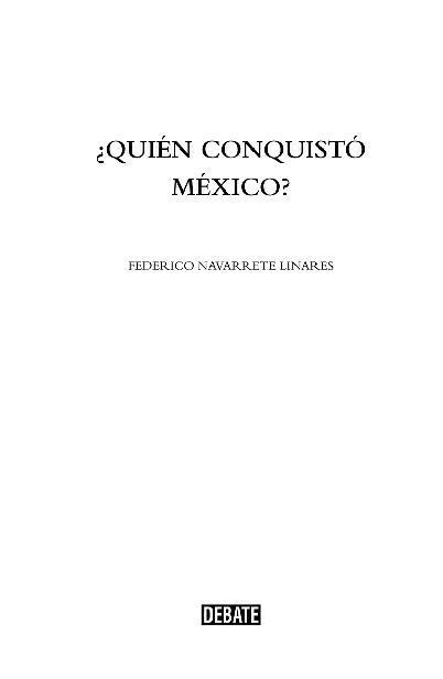Quién conquistó México - image 1