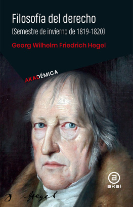 Hegel Lecciones sobre Filosofía del Derecho según el manuscrito de Johannes Rudolf Ringier. Berlín 1819-1820