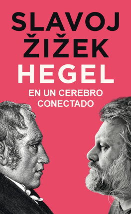 Slavoj Zizek - Hegel en un cerebro conectado