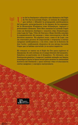 Yolanda Rodríguez Pérez (editor) - La Leyenda Negra en el crisol de la comedia: el teatro del Siglo de Oro frente a los estereotipos antihispánicos