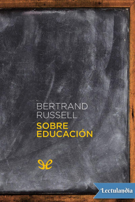 Bertrand Russell - Sobre educación