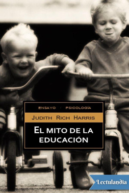 Judith Rich Harris El mito de la educacion
