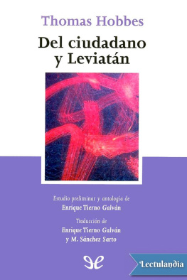 Thomas Hobbes - Del ciudadano y Leviatán: Antología de textos políticos