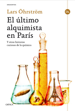 García Sanz Javier - El último alquimista en París: y otras historias curiosas de la química